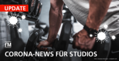 fM Corona-Update Teil 28: Verwirrung um Studio-Öffnung – Wo darf ich jetzt wieder ins Fitnessstudios? 