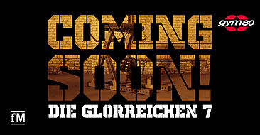 Coming Soon! 'Die glorreichen 7', neue Kraftmaschinen von gym80 