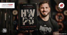 'HWPO: Hard work pays off': CrossFit-Legende Mat Fraser liefert mit seinem Buch Trainings- und Motivationstipps für mehr Erfolg.
