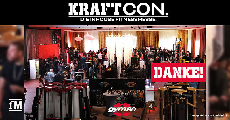 gym80 zieht positives Fazit seiner ersten eigenen Fitnessmesse 'KRAFTcon.'
