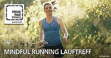 Mindful Running Lauftreff mit Mindfulness Expert und Marathonläuferin Hanna Tempelhagen bei PRIME TIME fitness