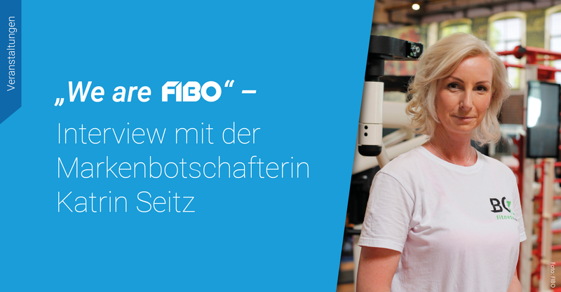 FIBO Markenbotschafterin Katrin Seitz im fM Interview über die Fitness- und Gesundheitsbranche und die weltweit größte Messe für Fitness, Wellness und Gesundheit.