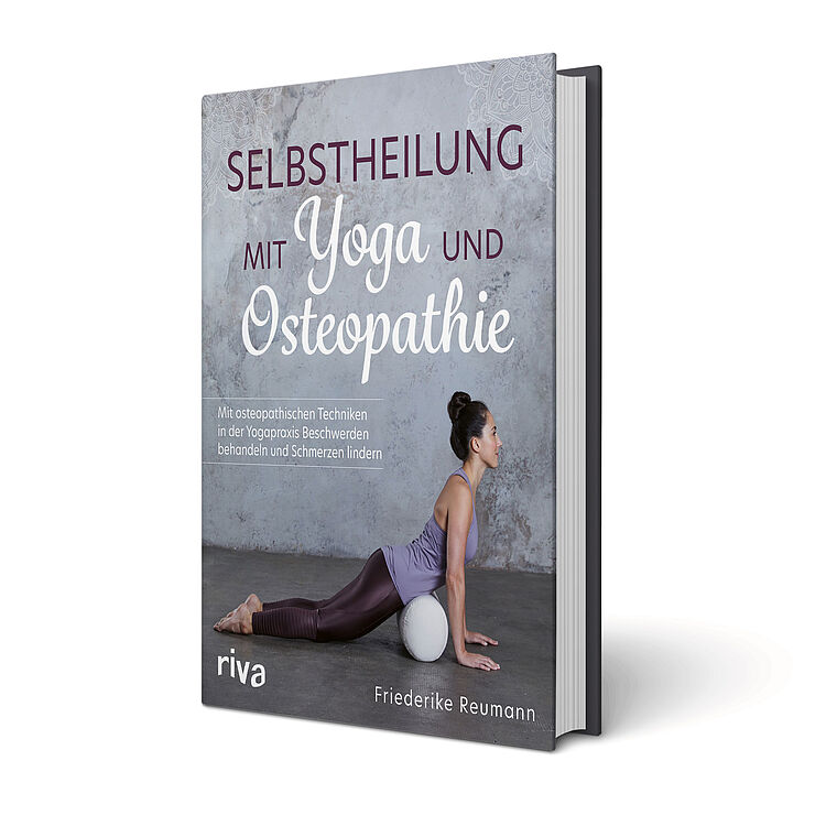 'Selbstheilung mit Yoga und Osteopathie' von Friederike Reumann