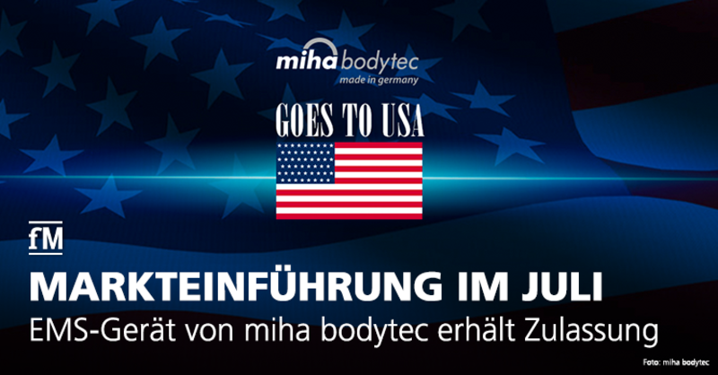 US-Markteinführung der EMS-Geräte von miha bodytec für Juli 2019 geplant.