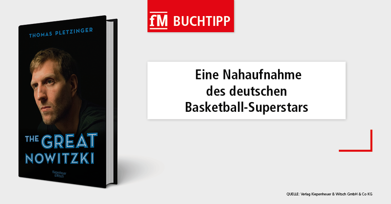 Buchtipp Thomas Pletzinger 'The Great Nowitzki': Eine Nahaufnahme des deutschen Basketball-Superstars