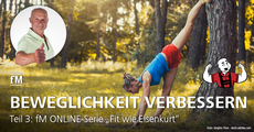 Warm-Up und Trainingsvorbereitung: Teil 3 der fM ONLINE-Serie 'Fit wie Eisenkurt'.