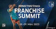 PRIME TIME fitness Franchise Summit am 8. und 9. März 2023 in Frankfurt.