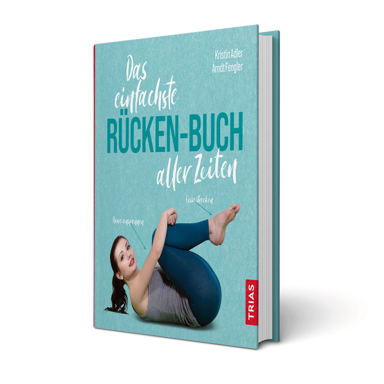 fM-Buchtipp: Das einfachste Rücken-Buch aller Zeiten von Kristin Adler und Arndt Fengler