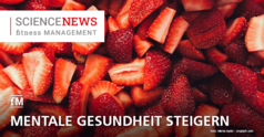 'Science News' – Frisch hält fröhlich – Studie: 'Obst und Gemüse für Gesundheit'