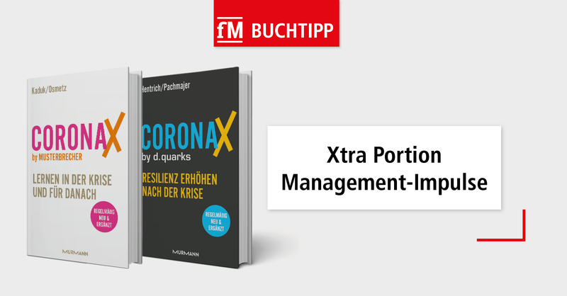 fM Buchtipp: Die E-Books der CoronaX-Serie liefer jede Menge Managment-Impulse um die Krise zu meistern