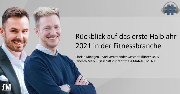 Podcast 'Hashtag Fitnessindustrie' Folge 45 mit Janosch Marx und Florian Kündgen.