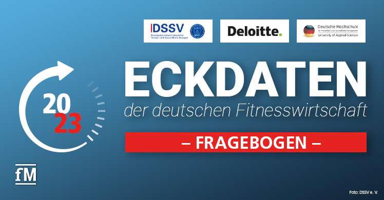 Fragebogen zur Studie 'Eckdaten der deutschen Fitnesswirtschaft 2023' von DSSV e.V., Deloitte und DHfPG. 