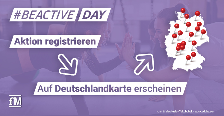 Registrieren Sie sich für den #BEACTIVE DAY und Sie erscheinen auch auf der interaktiven Deutschlandkarte