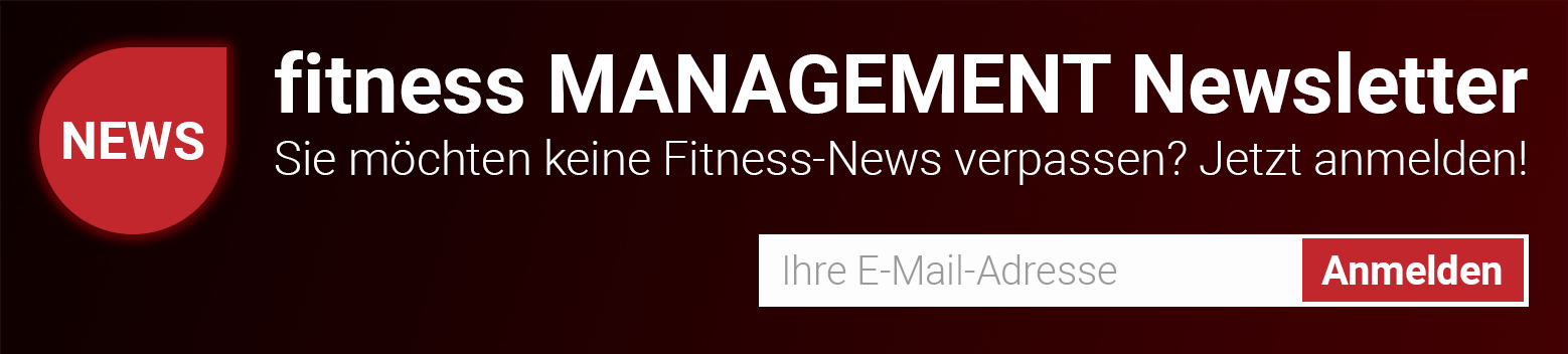 fitness MANAGEMENT Newsletter abonnieren & Werbemöglichkeiten nutzen!