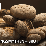 Ernährungsmythen rund um das Brot