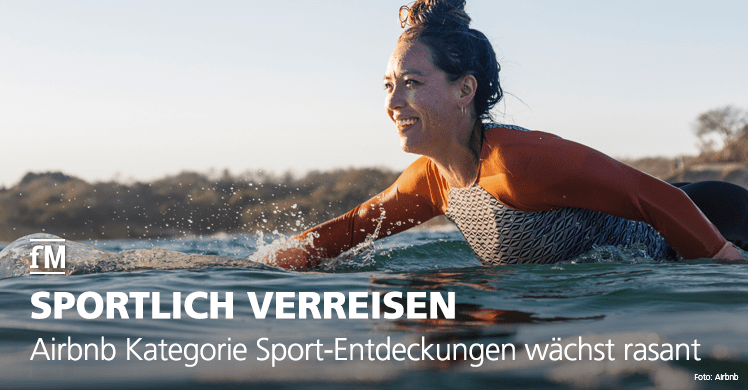 Sportlich verreisen: Airbnb Kategorie Sport-Entdeckungen wächst rasant.