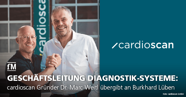 cardioscan Gründer Dr. Marc Weitl übergibt CSO und CMO Position an Burkard Lüben.