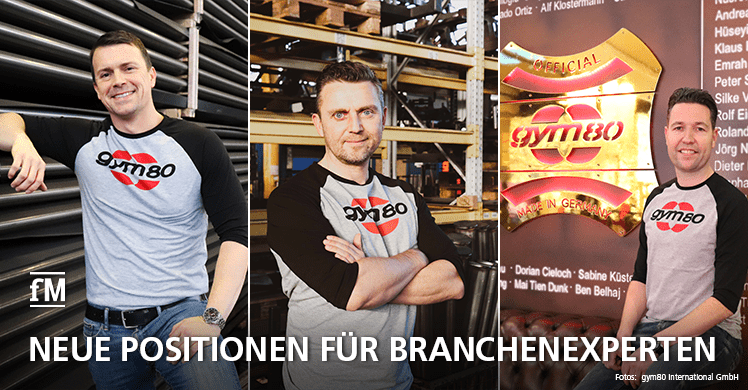 gym80 International stellt sein Team neu auf: zwei Neue Mitarbeiter und ein interner Wechsel