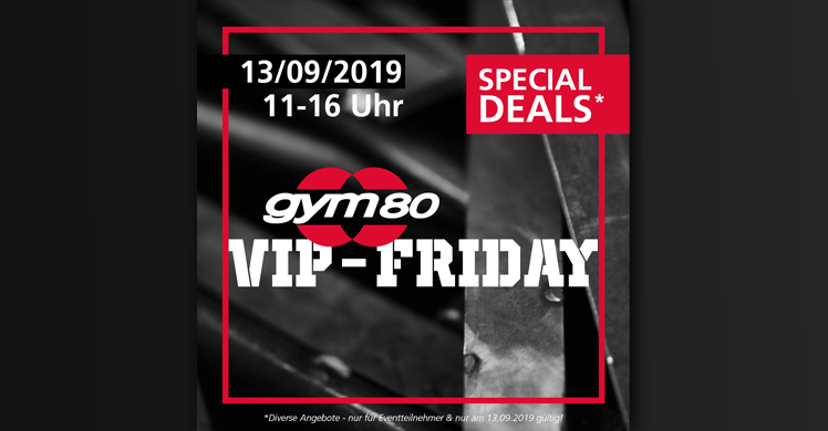 gym80 lädt zum VIP-Friday nach Gelsenkirchen ein