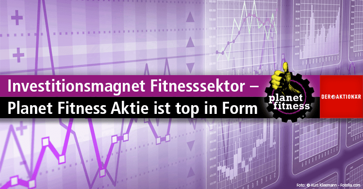 Ein Investment in die Fitnessbranche lohnt sich, das beweist das Beispiel Planet Fitness.