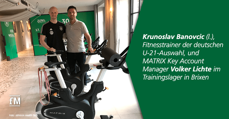 Krunoslav Banovcic, Fitnesstrainer der deutschen U-21-Auswahl, und MATRIX Key Account Manager Volker Lichte im Trainingslager in Brixen