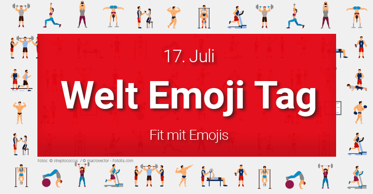 17. Juli: World Emoji Day – Welt-Emoji-Tag