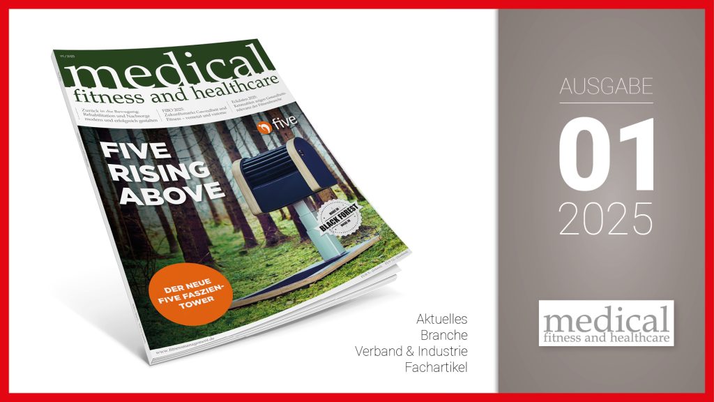 Das Bild zeigt die Titelseite der Zeitschrift medical fitness and healthcare, Ausgabe 01/2025. Abgebildet ist der neue five Faszientower in einem Waldmotiv mit dem Titel 'five rising above' in Großbuchstaben. Rechts daneben steht groß 'Ausgabe 01/2025' auf grauem Hintergrund mit rotem Rahmen um das gesamte Bild.