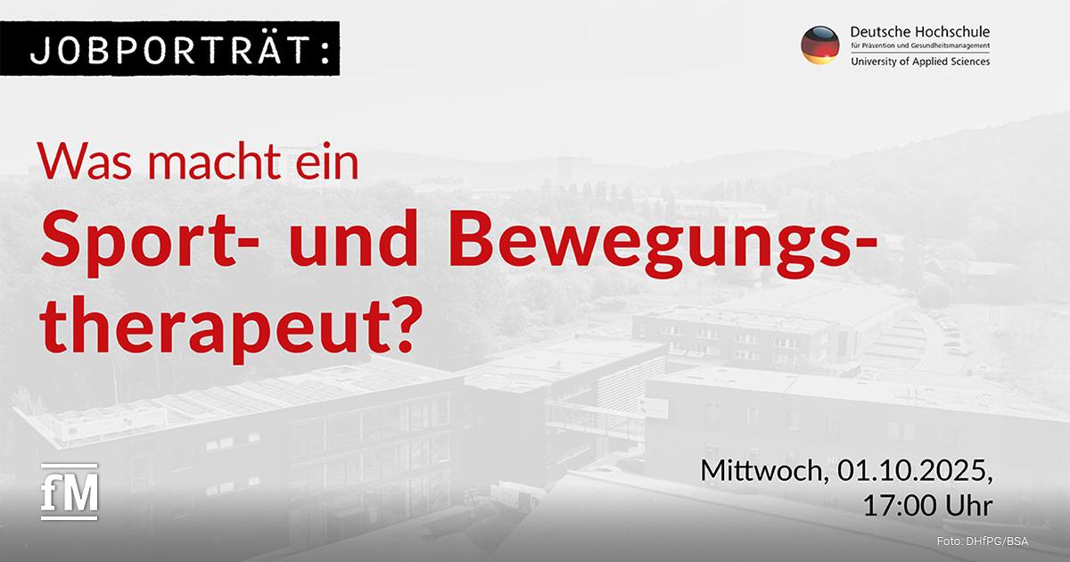 Grafik mit der Überschrift 'Jobporträt: Was macht ein Sport- und Bewegungstherapeut?' Darunter Hinweis auf eine Veranstaltung am 1. Oktober 2025. Im Hintergrund sind Gebäude und Bäume schemenhaft zu sehen, rechts oben das Logo der DHfPG.