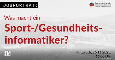 Grafik mit der Überschrift „Jobporträt: Was macht ein Sport-/Gesundheitsinformatiker?“ Auf der rechten Seite ist das Logo der Deutschen Hochschule für Prävention und Gesundheitsmanagement (DHfPG) zu sehen. Im Hintergrund erkennt man eine leicht verblasste Luftaufnahme des DHfPG-Campus.