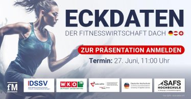 Eine sportliche Frau in Bewegung, stilisiert und dynamisch dargestellt, läuft von links ins Bild. Rechts neben ihr steht in großer Schrift: „ECKDATEN DER FITNESSWIRTSCHAFT DACH“ mit den Flaggen von Deutschland, Österreich und der Schweiz. Darunter befindet sich ein roter Button mit weißer Schrift: „ZUR PRÄSENTATION ANMELDEN“. Darunter in kleinerer Schrift: „Termin: 27. Juni, 11:00 Uhr“. Am unteren Bildrand sind die Logos der beteiligten Organisationen abgebildet: fM, DSSV, WKO Freizeit- und Sportbetriebe, swiss active, Deutsche Hochschule für Prävention und Gesundheitsmanagement sowie SAFS Hochschule.