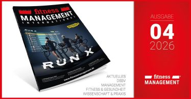 Titelbild der fitness MANAGEMENT international Ausgabe 04/2026 mit einem Laufbandtraining und dem Schwerpunkt „RUN X“; rechts die Ausgabenankündigung mit den Themenrubriken.